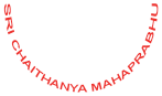SRI CHAITHANYA MAHAPRABHU
